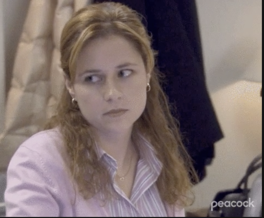 Pam from &quot;The Office&quot; looking annoyed