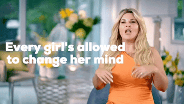 gif of someone saying, &quot;every girl&#x27;s allowed to change her mind&quot;