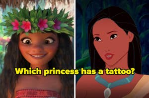 Moana and Pocahontas and the question, "Which princess has a tattoo?"