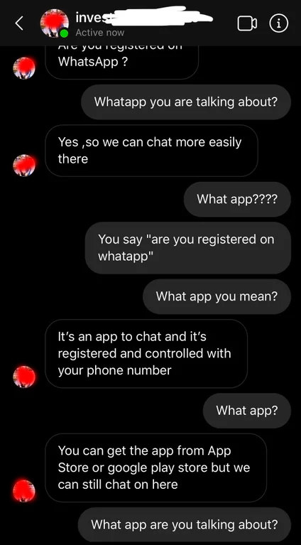 person pretending not to know what whatsapp is to a scammer