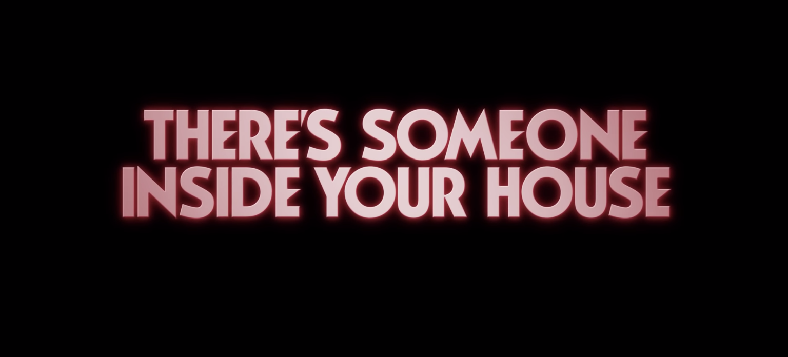 Title card for There&#x27;s Someone Inside Your House