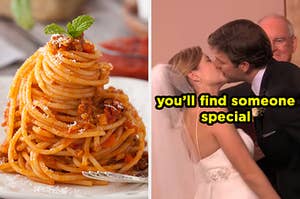 On the left, some spaghetti bolognese, and on the right, Jim and Pam from The Office kissing on their wedding day labeled you'll find someone special