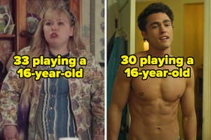 A 33-year-old playing a 16-year-old on "Derry Girls" and a 30-year-old playing a 16-year-old on "Never Have I Ever"