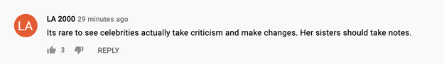 YouTube comment reads: &quot;It&#x27;s rare to see celebrities actually take criticism and make changes. Her sisters should take notes.&quot;