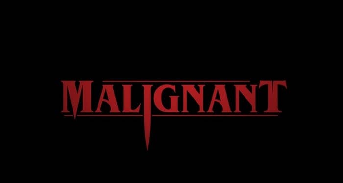 &quot;Malignant&quot; title card in red-letters