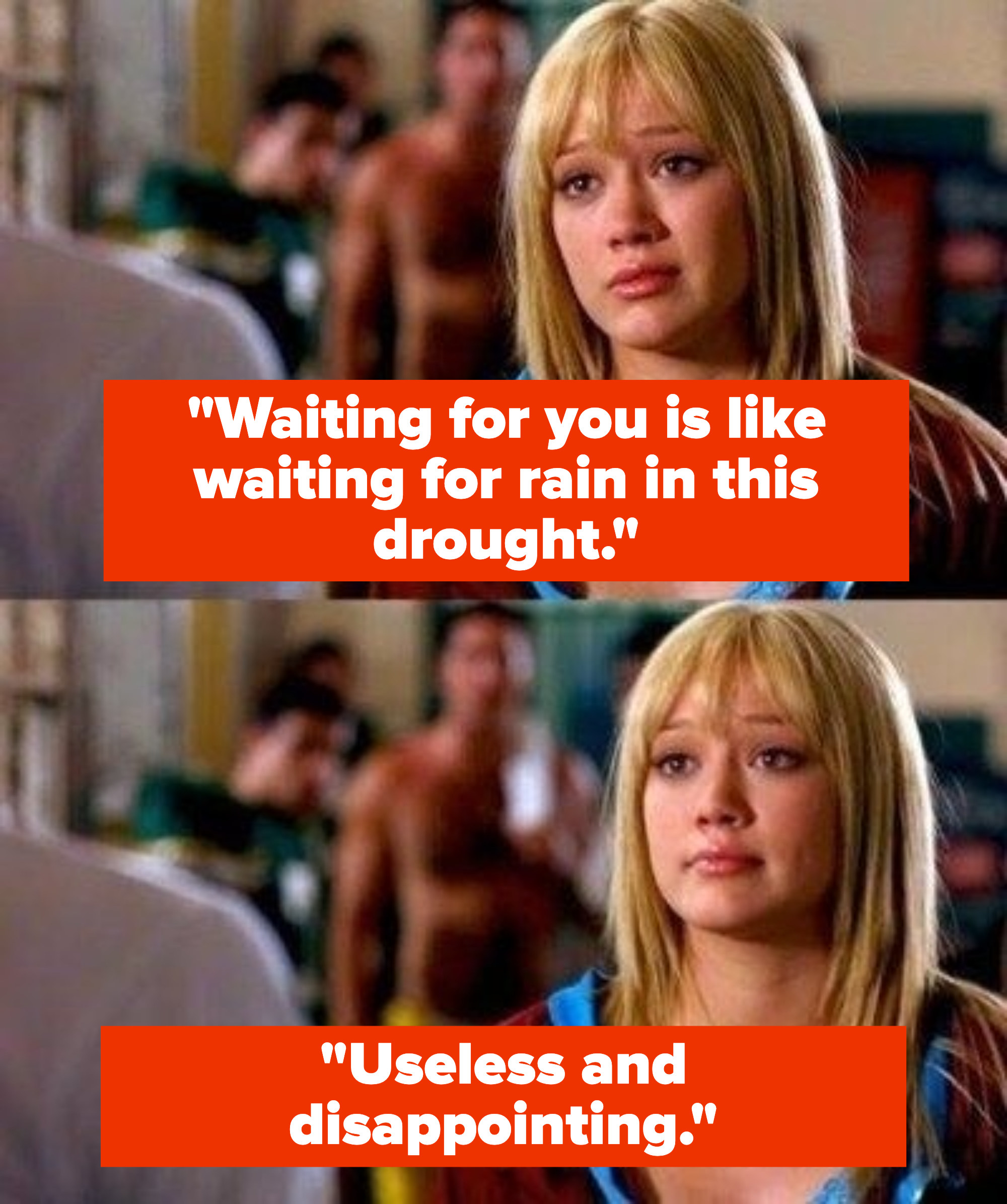 Sam says &quot;Waiting for you is like waiting for rain in this drought: useless and disappointing&quot;