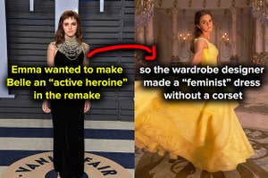 Emma Watson wanted to make Belle an active heroine, so the wardrobe designer made a "feminist" dress without a corset
