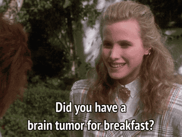 Heather: &quot;Did you have a brain tumor for breakfast?&quot;