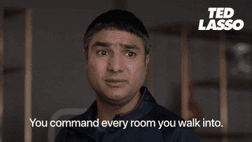 Nate &quot;walk-in-power&quot; GIF (&quot;You command every room you walk into&quot;)