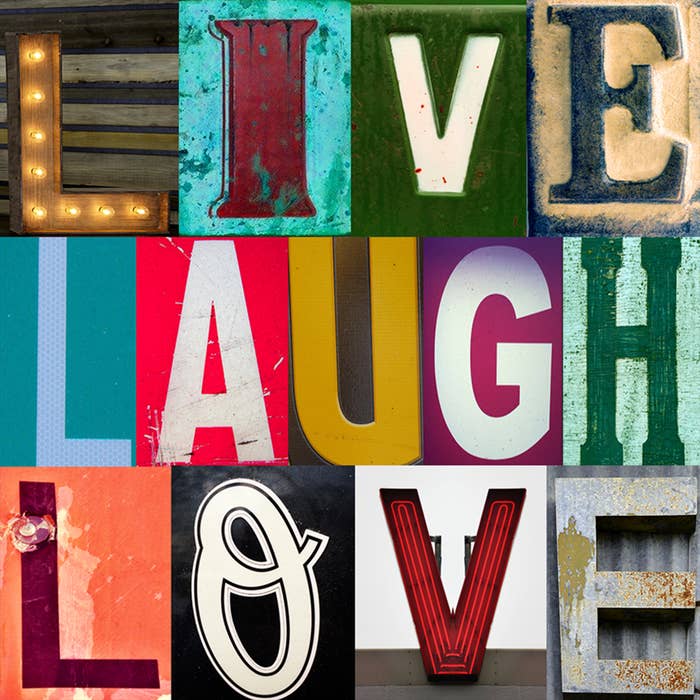 "Live Laugh Love" spelled out with block letters