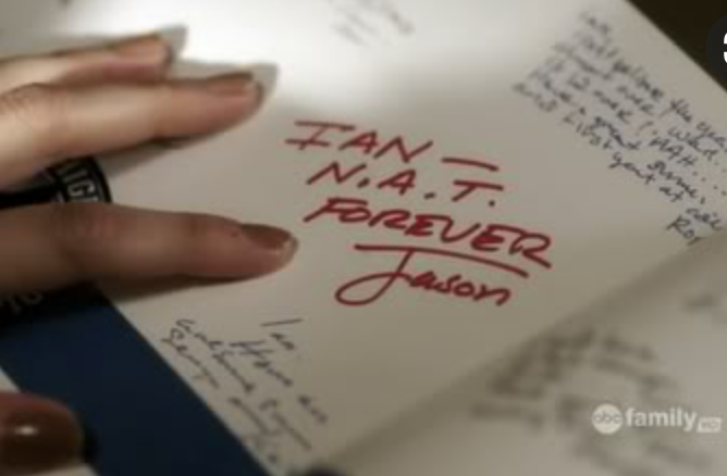 Jason&#x27;s signature in Ian&#x27;s yearbook: &quot;N.A.T. forever&quot;