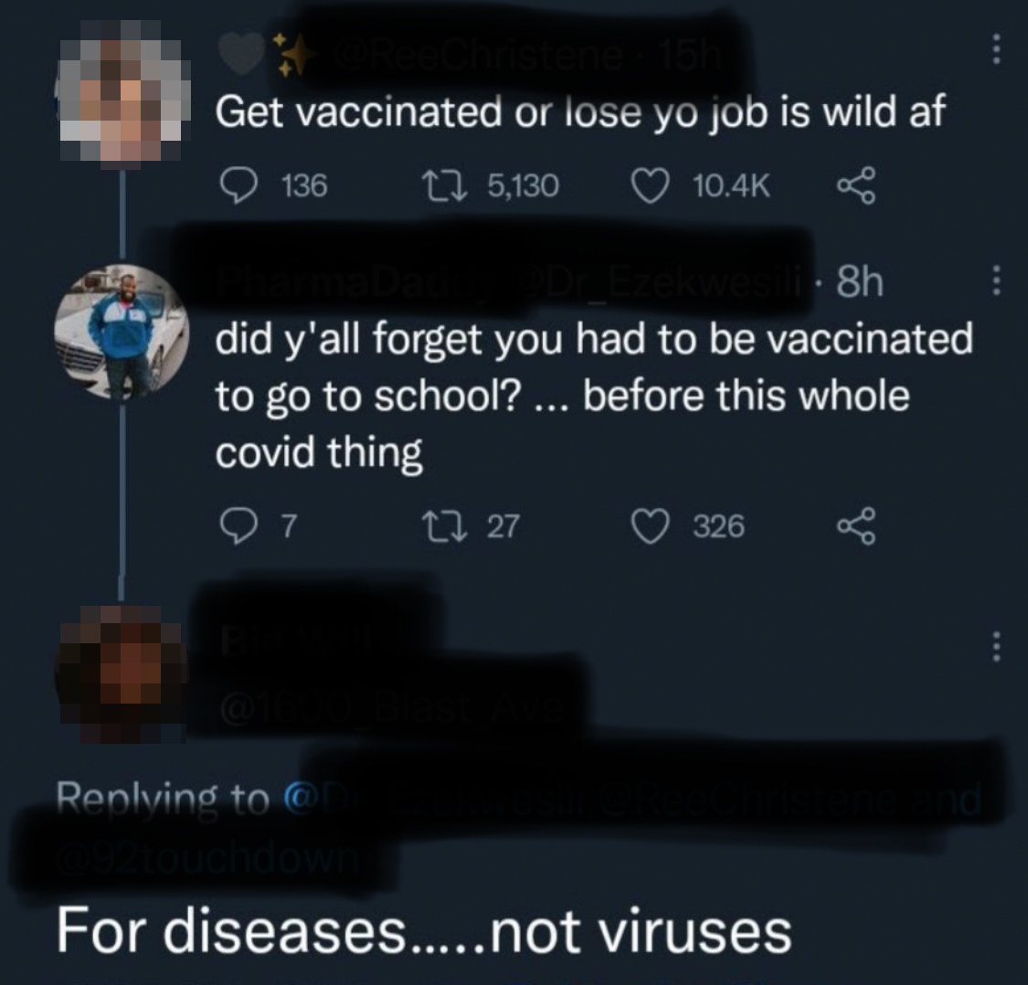 Person who says diseases and viruses are different things after someone asks if they forgot you had to be vaccinated to go to school
