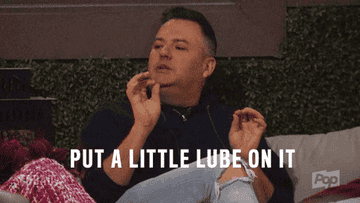 gif of ross matthews saying &quot;put a little lube on it&quot;