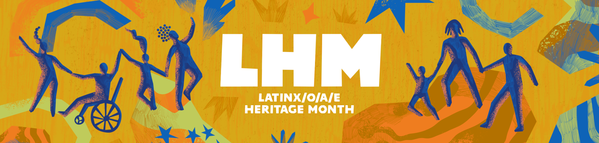 the LHM banner which says &quot;Latinx heritage month&quot;