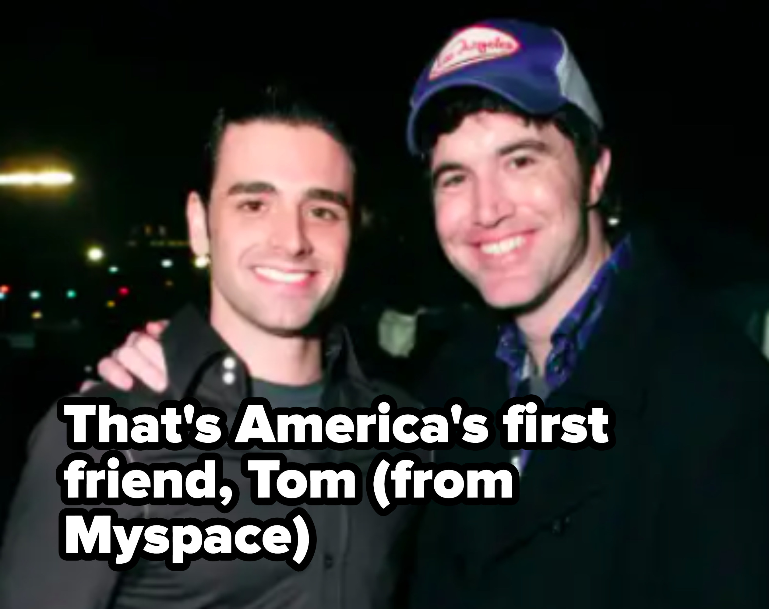 tom from myspace with his arm around some man
