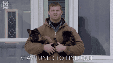 Wayne from Letterkenny saying &quot;Stay tuned to find out&quot;