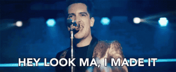 Brendan Urie singing &quot;hey look ma i made it&quot;