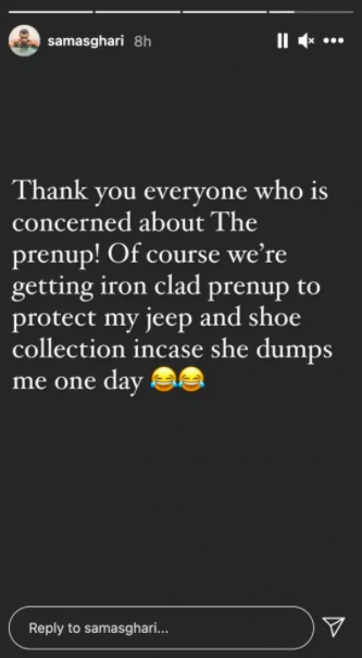 Sam wrote, &quot;Of course we&#x27;re getting an ironclad prenup to protect my jeep and shoe collection in case she dumps me one day laughing, crying emojis