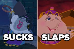 one of the gargoyles dressed as Esmeralda in "A Guy Like You" in Hunchback of Notre Dame labeled "sucks" and Mrs. Potts and Chip singing "Beauty and the beast" in beauty and the beast labeled "slaps"