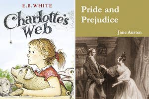 On the left, Charlotte's Web by E.B. White, and on the right, Pride and Prejudice by Jane Austen