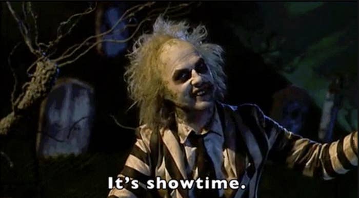 Beetlejuice says it's showtime