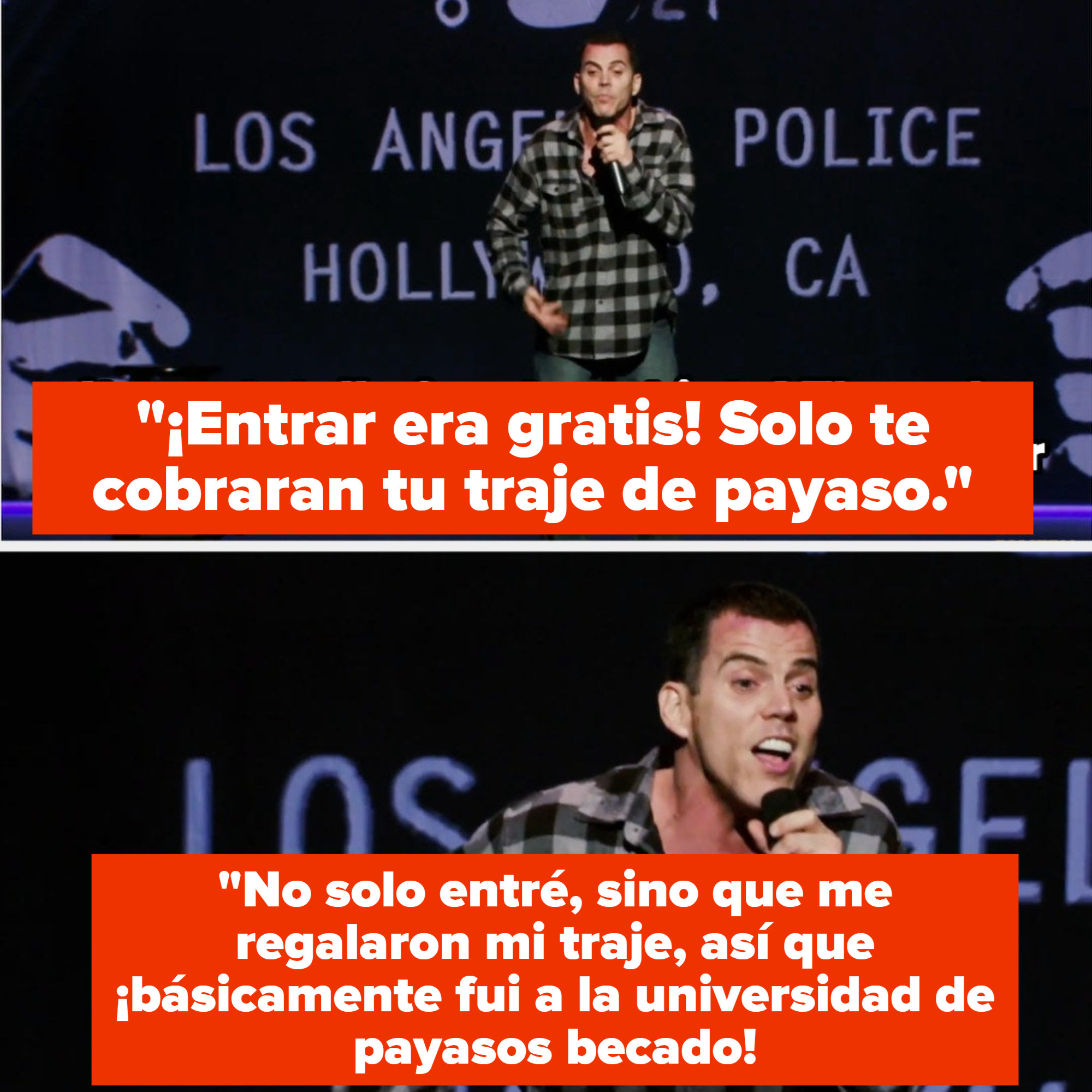 Steve-O says, "It was totally free to get into! The only thing that they charged you for was your fancy, custom-made clown costume. Not only did I get in, they waived my costume fee! So I went to clown college on a fucking scholarship"
