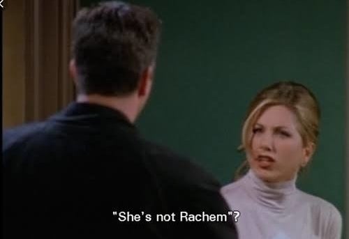 Jennifer Aniston as Rachel Green