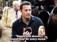 Matthew Perry as Chandler saying “bagels and doughnuts. Round food for every mood”