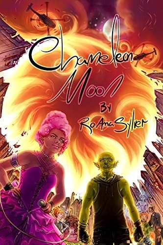 The colorful book cover for Chameleon Moon with a woman with pink hair and a pink dress, a green elf-like creature and a red ball of fire in the background