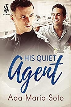 A serious looking man in a black suit is in the foreground of His Quiet Agent&#x27;s book cover while a smiling man in a white button down shirt is the in background