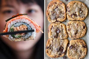 On the left, someone holding a piece of spicy tuna roll between chopsticks, and on the right, a tray of chocolate chip cookies