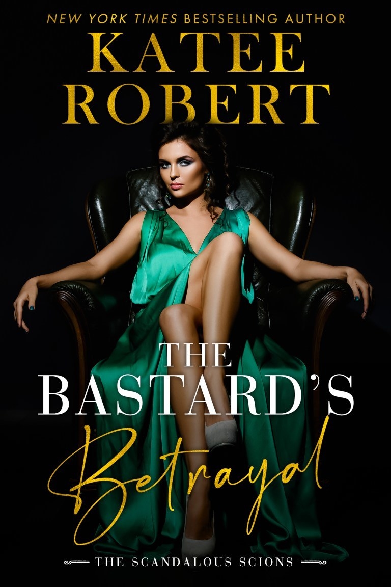 The Bastard&#x27;s Betrayal cover. Book by Katee Robert
