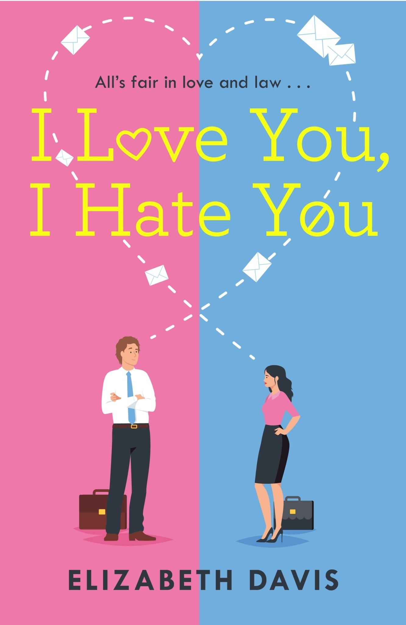 I Love You, I Hate You cover. Book by Elizabeth Davis
