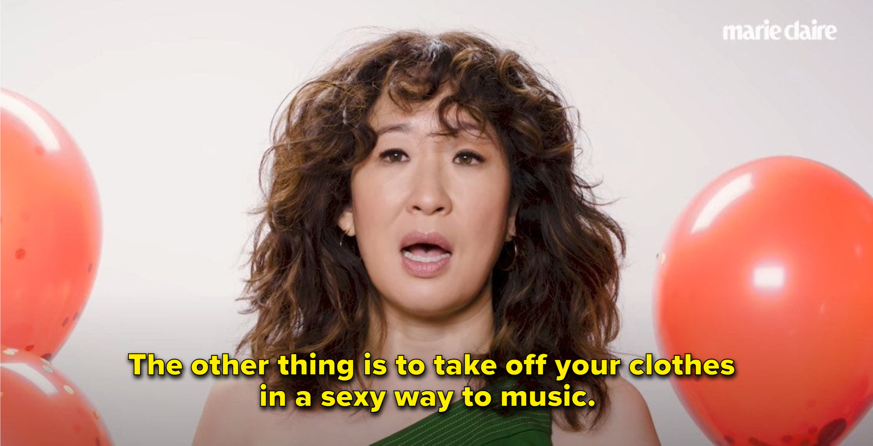 Sandra Oh says &quot;The other thing is to take off your clothes in a sexy way to music&quot;