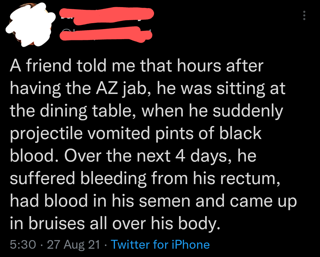 person saying friend projectile vomited black blood and bled from basically everywhere after getting the vaccine