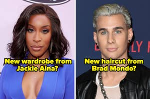Jackie Aina with the question: "New wardrobe from Jackie Aina?" next to Brad Mondo with the question: "New haircut from Brad Mondo?"
