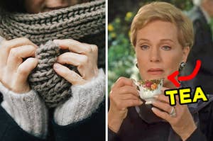 On the left, someone wearing a chunky infinity scarf, and on the right, Julie Andrews holding a tea cup as Clarisse in The Princess Diaries with an arrow pointing to the cup and tea typed next to it