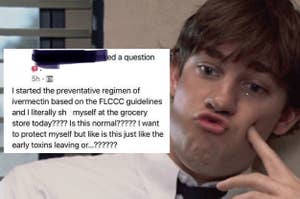 Jim making a face on The Office and a screenshot of someone's facebook post saying ivermectin made them poop
