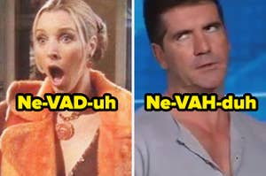 A meme of Nevada's pronunciation debate: "Ne-VAD-uh" with a delightfully surprised face next to "Ne-VAH-duh" with an annoyed face