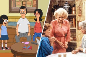 Bob's Burgers and The Golden Girls