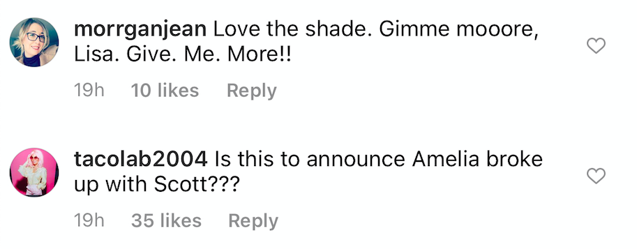 Messages: Love the shade; gimme mooore, Lisa!! and Is this to announce Amelia broke up with Scott???