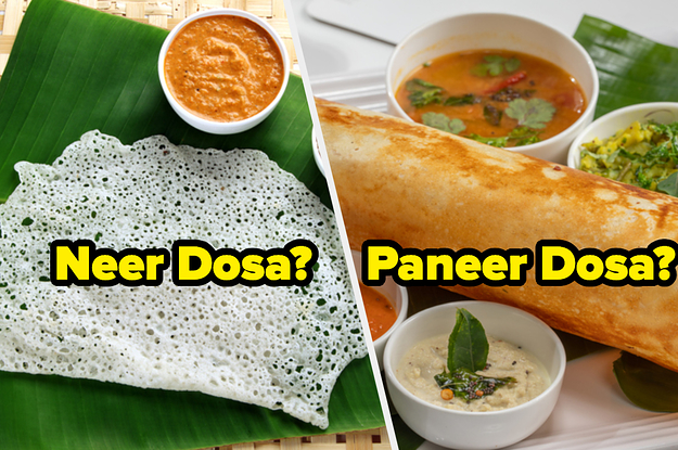 If You've Eaten 26/38 Of These Dishes, You're Unconditionally And Irrevocably In Love With Dosa