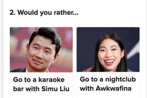 The words: "Would you rather... Go to a karaoke bar with Simu Liu" or "Go to a nightclub with Awkwafina"