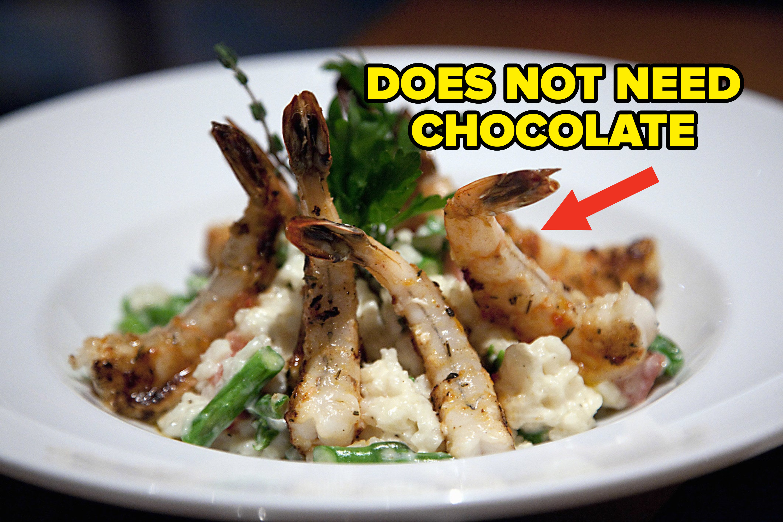 A plate of shrimp risotto with the caption: &quot;Does not need chocolate&quot;