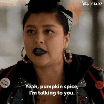 Woman in flannel with black lipstick says &quot;Yeah, pumpkin spice, I&#x27;m talking to you.&quot;