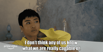 GIF of friends looking suspicious and copy that reads, &quot;I don&#x27;t think any of us know what we are really capable of&quot;