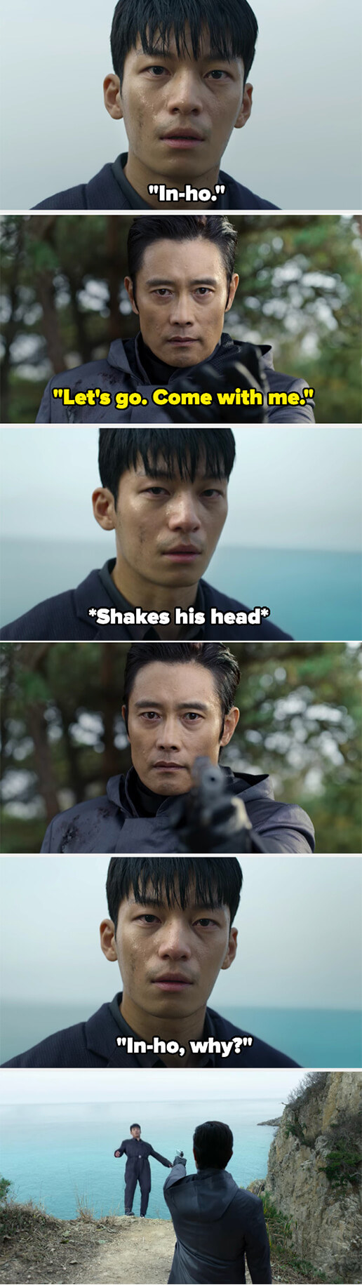 In-ho tries to get Jun-ho to go with him, but he refuses, to In-ho shoots him as In-ho asks why