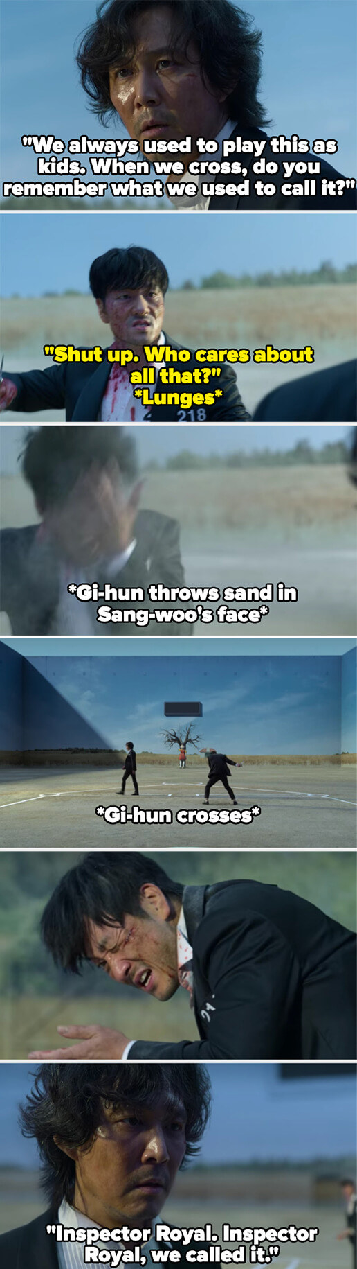 Gi-hun asks what they used to call it when they crossed, and Sang-woo says he doesn&#x27;t care, then Gi-hun throws sand in his face and crosses saying they called it &quot;inspector royal&quot;