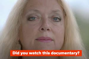 Carole Baskin is looking straight ahead while labeled, "Did you watch this documentary?"