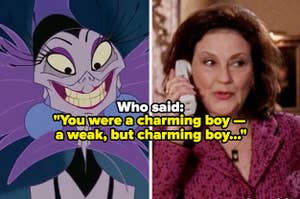 Yzma side by side with Emily Gilmore with text asking, "Who said: You were a charming boy a weak, but charming boy"